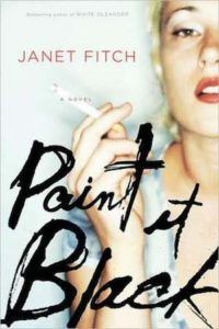 Paint It Black by Janet Fitch