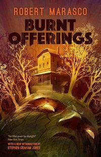 Burnt Offerings By Robert Marasco cover Haunted House Books