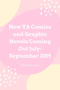 Summer 2019 YA Comics