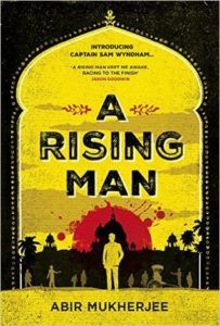 A Rising Man (Sam Wyndham #1) by Abir Mukherjee