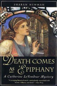 Death Comes As Epiphany (Catherine LeVendeur #1) by Sharan Newman