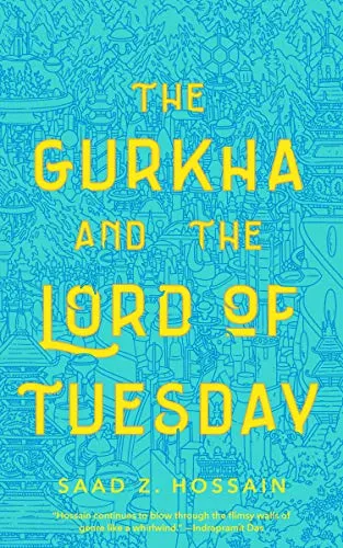 cover of the Gurkha and the lord of tuesday