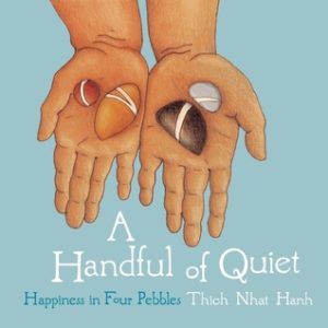 A Handful of Quiet by Thich Nhat Hanh