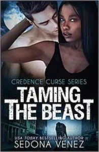Taming the Beast by Sedona Venez