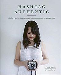 Hashtag Authentic by Sara Tasker