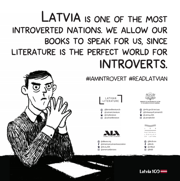 A Latvian Embassy Little Free Library poster reading: "Latvia is one of the most introverted nations. We allow our books to speak for us, since literature is the perfect world for introverts"