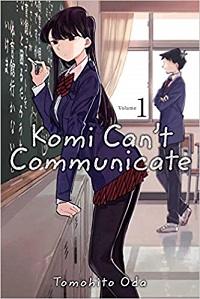 Komi Can't Communicate volume 1 cover - Tomohito Oda