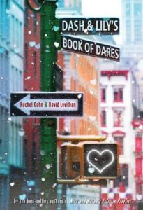 Dash and Lily's Book of Dares by Rachel Cohn and David Levithan book cover