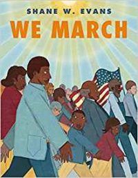 Cover for "We March" A group of African Americans Marching on Washington in 1963