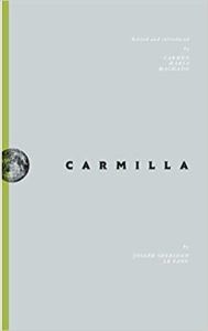 carmilla carmen maria machado joseph sheridan le fanu cover the fright stuff newsletter