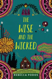 The Wise and the Wicked from Witchy Books from 2019 | bookriot.com