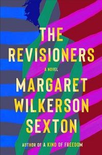 The Revisioners Margaret Wilkerson Sexton cover