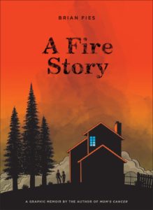 A Fire Story graphic memoir book cover