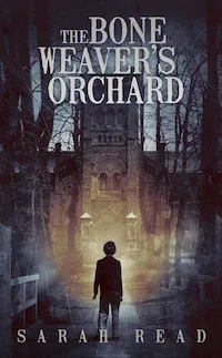 The Bone Weaver's Orchard by Sarah Read