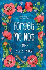 Cover of Forget Me Not by Ellie Terry