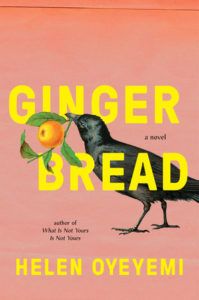 gingerbread by helen oyeyemi