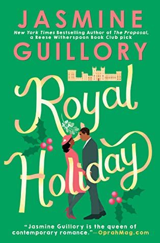 royal holiday by jasmine guillory