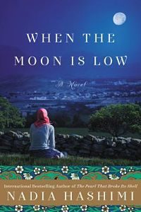 When The Moon Is Low by Nadia Hashimi book cover