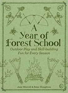 A Year of Forest School 