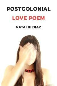 Postcolonial Love Poem cover