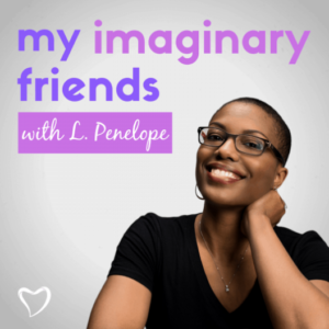 My Imaginary Friends