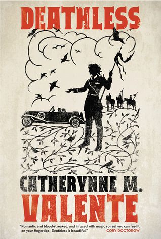 Deathless by Catherynne M. Valente book cover