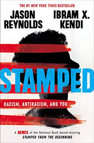 cover image of Stamped by Jason Reynolds and Ibram X. Kendi