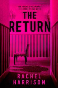 The Return by Rachel Harrison