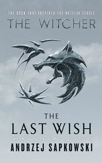 cover of The Witcher The Last Wish