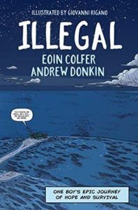 Short Stand-alone Graphic Novels- Illegal by Eoin Colfer and Andrew Donkin book cover 