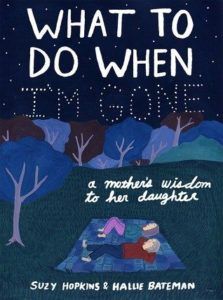 Short Stand-alone Graphic Novels - What to do when I'm gone by Suzie Hopkins book cover 