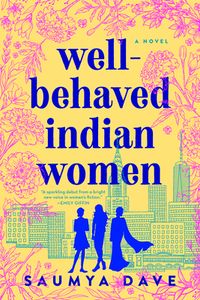 Well-Behaved Indian Women cover