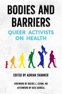 Bodies and Barriers edited by Adrian Shanker