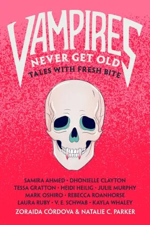 Vampires Never Get Old cover, which is pink with a skull
