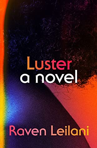 Luster Raven Leilani cover