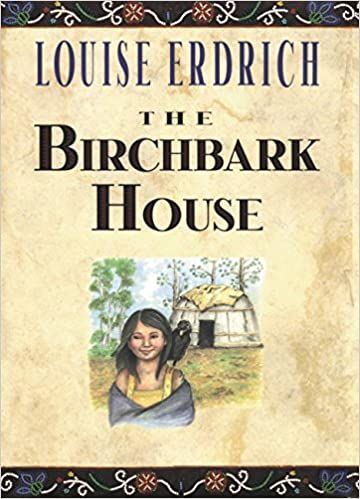 The Birchbark House