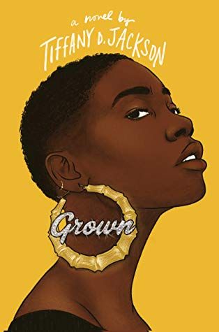 cover of Grown by Tiffany D. Jackson