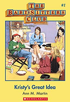 cover image of The Baby-Sitters Club: Kristy's Great Idea