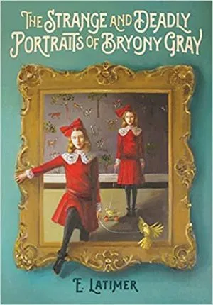 strange and deadly portraits of bryony gray cover