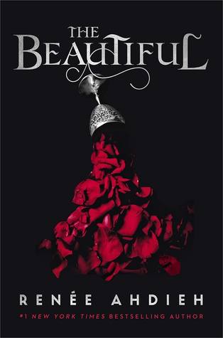 The Beautiful by Renée Ahdieh cover image