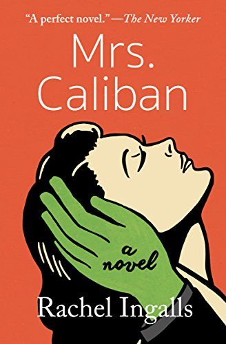 Cover of Mrs. Caliban by Rachel Ingalls