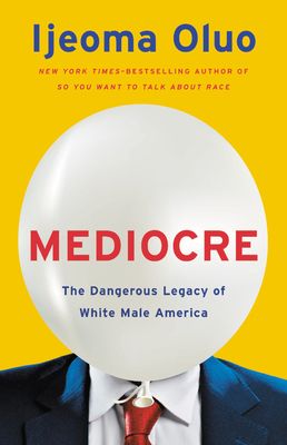 Mediocre by Ijeoma Oluo - book cover