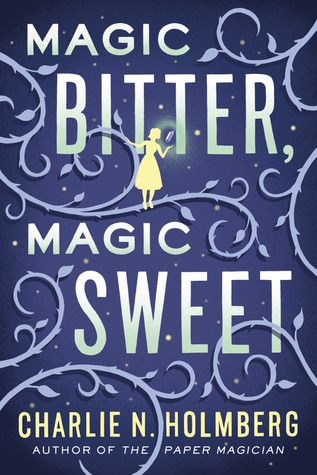 Cover of Magic Bitter, Magic Sweet