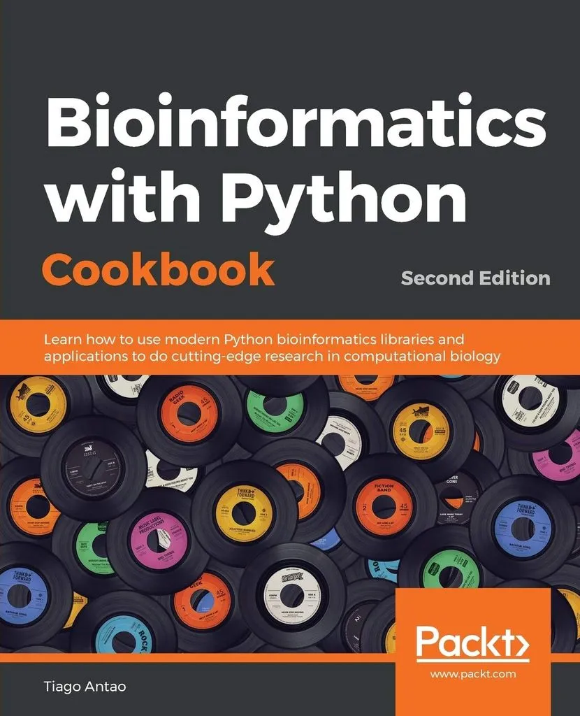 Bioinformatics with Python Cookbook: Learn how to use modern Python bioinformatics libraries and applications to do cutting-edge research in computational biology by Tiago Antao
Book cover features title over a grey background above a picture of vinyle records.
machine learning books for beginners in bioinformatics