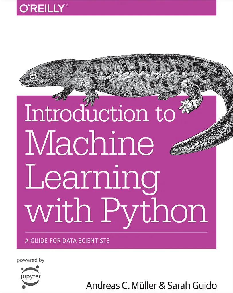 Introduction to Machine Learning with Python: A Guide for Data Scientists by Andreas C Muller and Sarah Guido
Book cover features a magenta square with the title. Above the square is a lizard.
machine learning books for beginners
