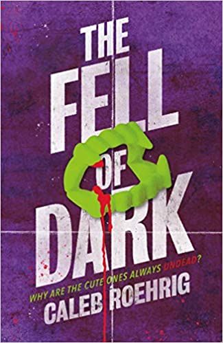 The Fell of Dark by Caleb Roehrig Cover