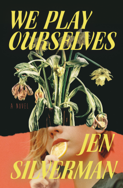 We Play Ourselves book cover