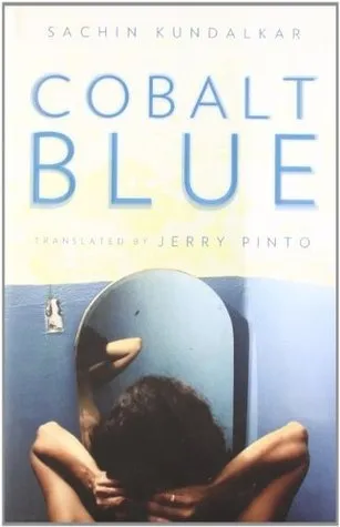 Cobalt Blue by Sachin Kundalkar
