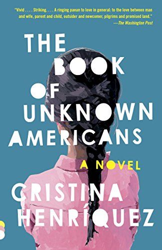 cover of The Book of Unknown Americans by Cristina Henriquez