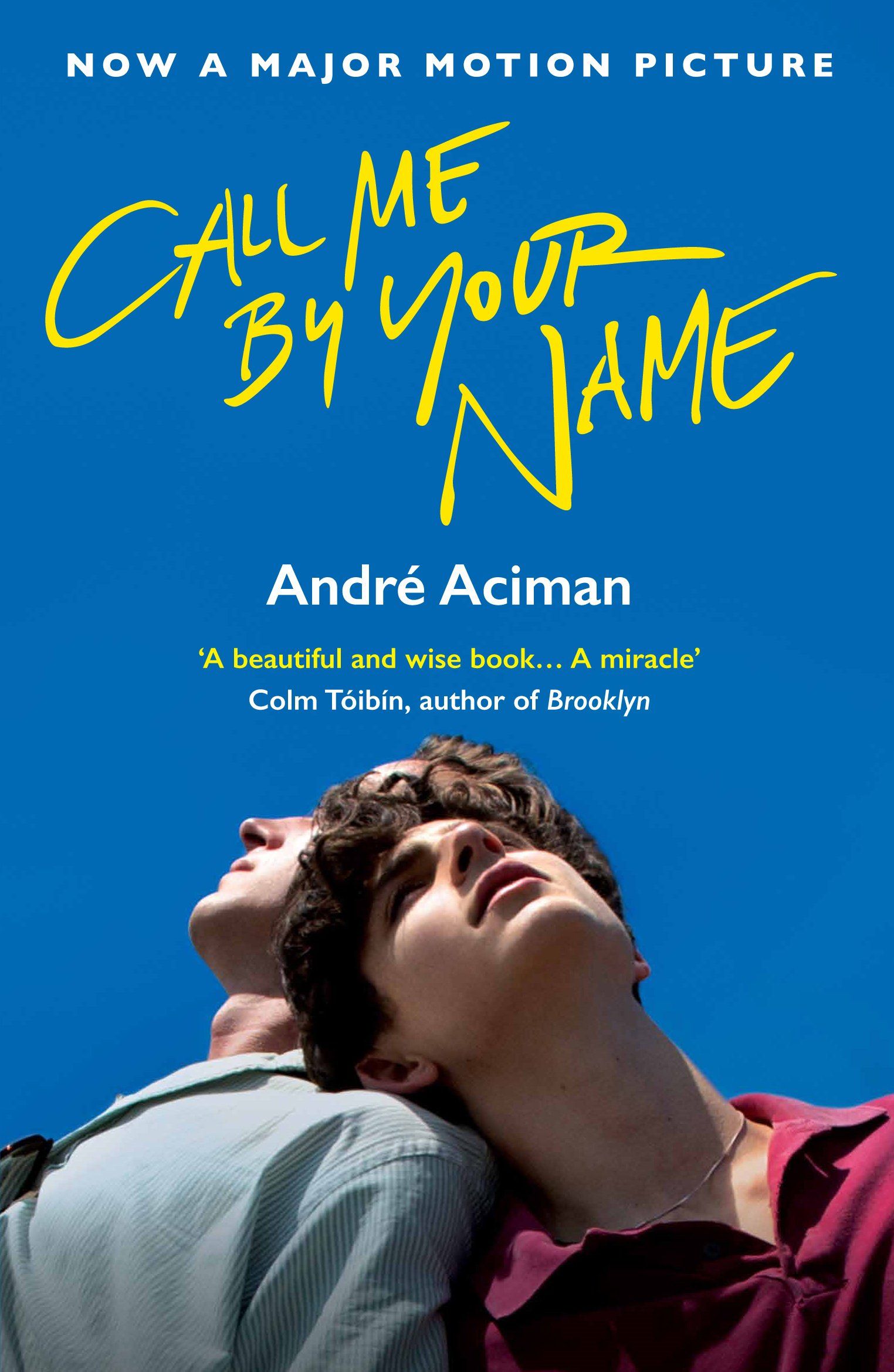 cover of Call Me By Your Name by André Aciman